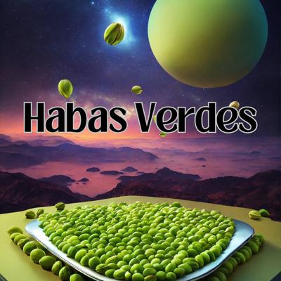 Habas Verdes's cover