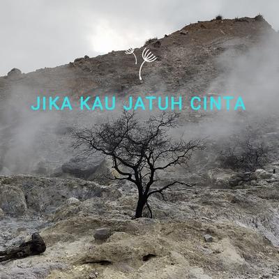 Jika kau jatuh cinta's cover