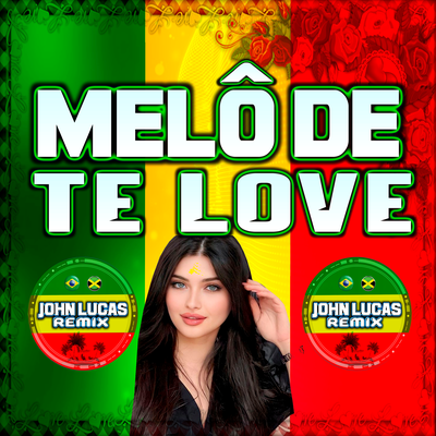 Melô de Te Love (Remix)'s cover