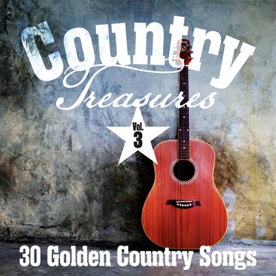 Country Treasures: 30 Golden Country Songs, Vol. 3's cover