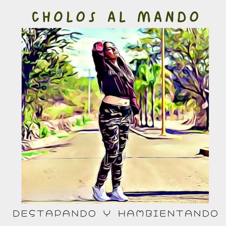 Cholos al Mando's avatar image