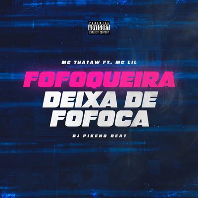 Fofoqueira Deixa de Fofoca's cover