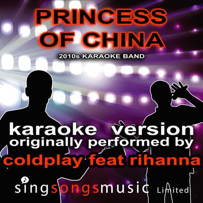 Princess Of China (Originally Performed By Coldplay feat. Rihanna) [Karaoke Audio Version]'s cover