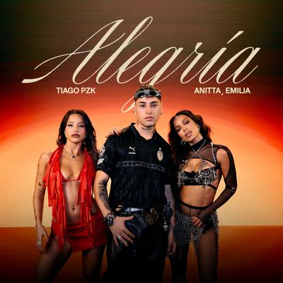 Alegría By Tiago PZK, Anitta, Emilia's cover