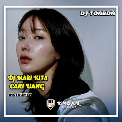 DJ Dari Mari kita Cari Uang (Ins)'s cover