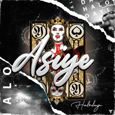 Asiye By Halodayı's cover