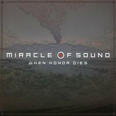 When Honor Dies By Miracle Of Sound's cover