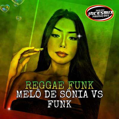 MELÔ DE SÔNIA VS BANCO DO PAJERO (REGGAE FUNK)'s cover