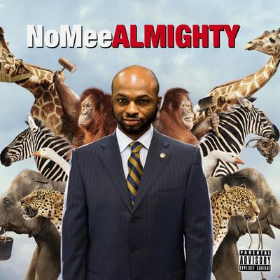 NoMee Almighty's cover