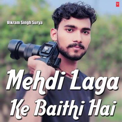 Mehdi Laga Ke Baithi Hai's cover