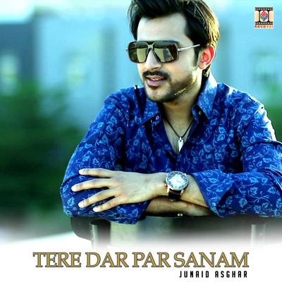 Tere Dar Par Sanam By Junaid Asghar's cover