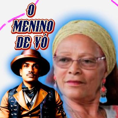 O Menino de Vó By Mr Galiza, Mãe Ninha de oyá's cover