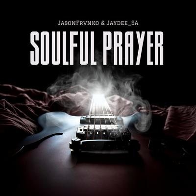 Soulful Prayer's cover