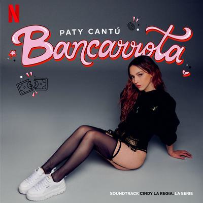 Bancarrota (Soundtrack Cindy La Regia: La Serie)'s cover
