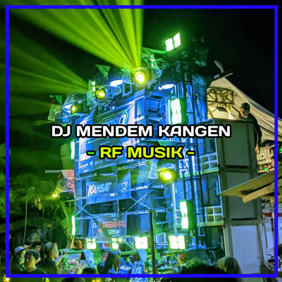 DJ Mendem Kangen's cover