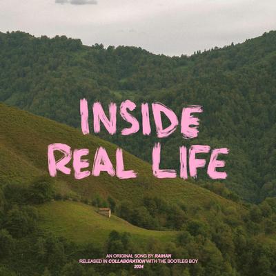 inside real life By raihan's cover