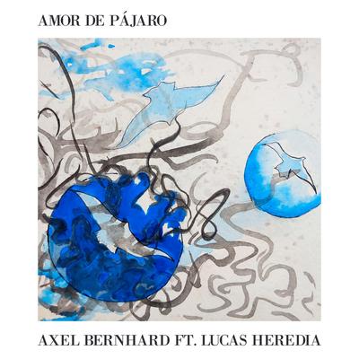 Amor De Pájaro (feat. Lucas Heredia)'s cover