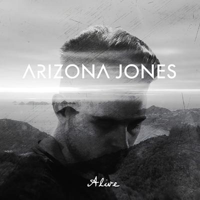 Alive By Arizona Jones's cover