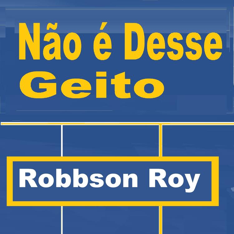 ROBBSON ROY's avatar image