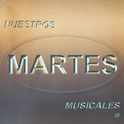 Nuestros Martes Musicales's cover