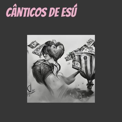 Cânticos de Esú By Kawany Oliveira De Miranda's cover