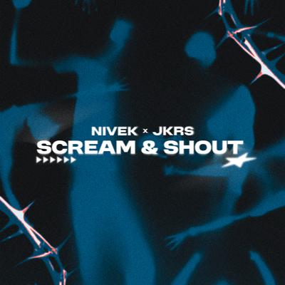 Scream & Shout By NIVEK, JKRS's cover