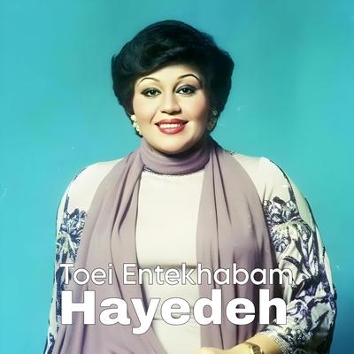 Toei Entekhabam (Hayedeh)'s cover