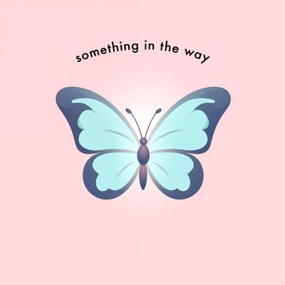 something in the way By eli.'s cover