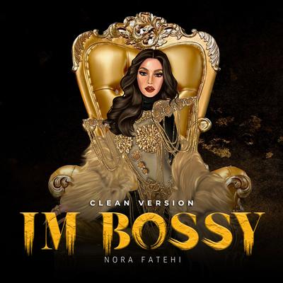 Im Bossy (Clean Version)'s cover
