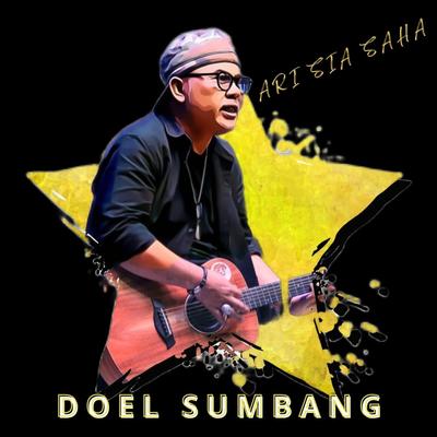 Ari Sia Saha By Doel Sumbang's cover