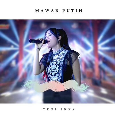 Mawar Putih By Yeni Inka's cover