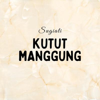 Kutut Manggung's cover