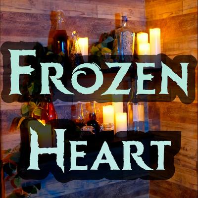 Frozen Heart (Cover) By Colm R. McGuinness, Bobby Bass, Daniel Brevik's cover