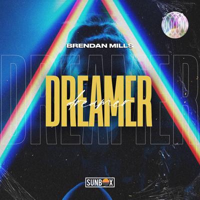 Dreamer By Brendan Mills's cover