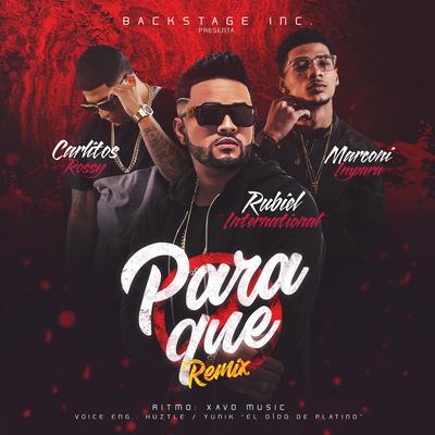 Para Que (Remix) [feat. Carlitos Rossy & Marconi Impara]'s cover