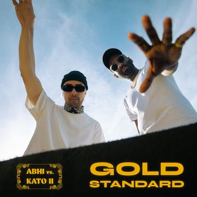 Abhi Vs. Kato II: Gold Standard's cover