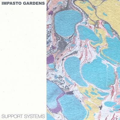 Support Systems By Impasto Gardens's cover