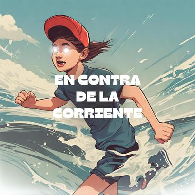 En Contra De La Corriente's cover