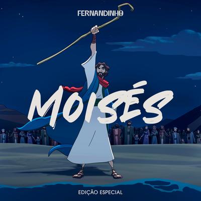 Moisés\Cântico À Moisés (Edição Especial) By Fernandinho's cover