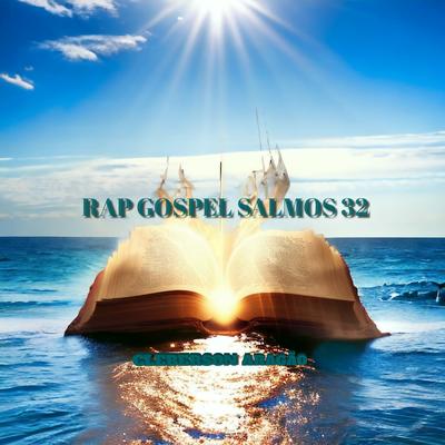 Rap Gospel Salmos 32 By Cleberson Aragão's cover