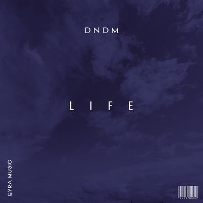 Life (feat. Mirjalol Nematov) By DNDM, Mirjalol Nemtov's cover