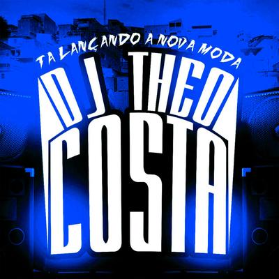 Só Pra Tu Lembrar De Mim By DJ Theo Costa, MC Teteu's cover