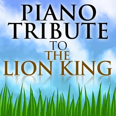 Can You Feel the Love Tonight (Instrumental) By Piano Tribute Players's cover