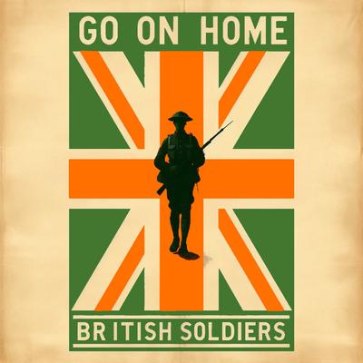 Go on Home British Soldiers (Remix)'s cover