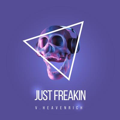 JUST FREAKIN's cover