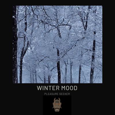 Winter Mood By Pleasure Seeker's cover