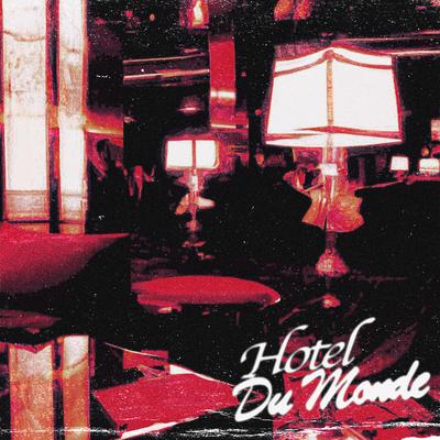 Hotel Du Monde's cover