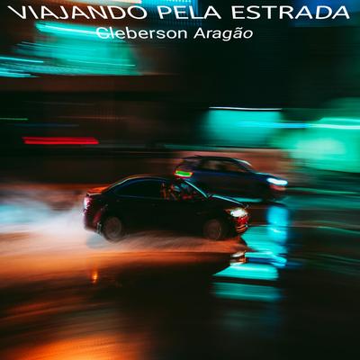 Viajando Pela Estrada By Cleberson Aragão's cover