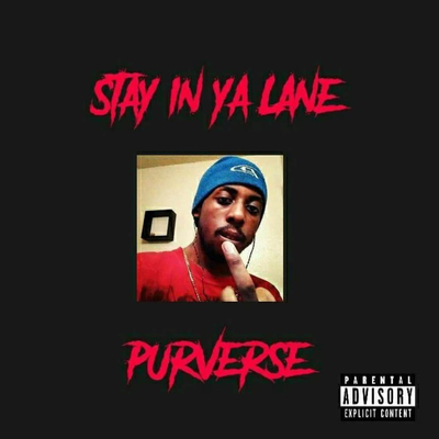 Stay In Ya Lane's cover
