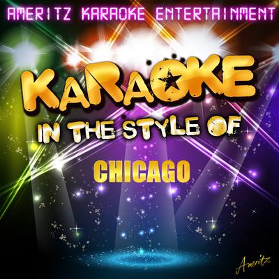Karaoke - In the Style of Chicago's cover
